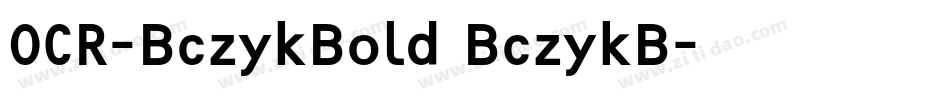 OCR-BczykBold BczykB字体转换